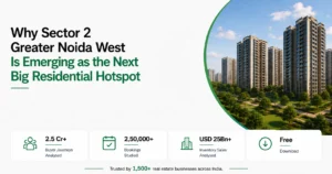 Sector 2 Greater Noida West real estate
